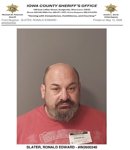 Ronald Slater was arrested by the Iowa County Sheriff's Office.