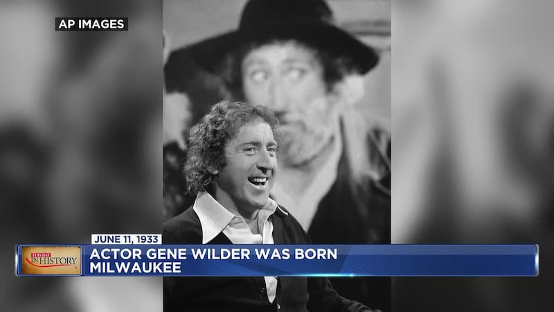 On this day, June 11, 1933, actor Gene Wilder was born in Milwaukee.